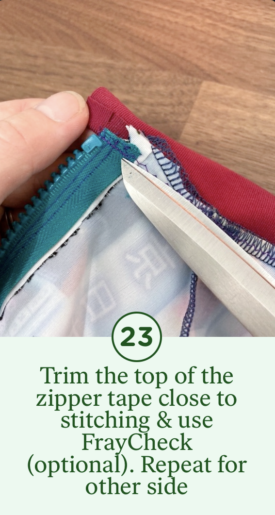 23- Trim theh top of the zipper tape close to the stitching & use FrayCheck (optional). Repeat for other side